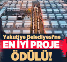Yakutiye’nin Hatay’da hizmete sunduğu,Yakutiye Konteyner Mahallesi” ödüle layık görüldü.