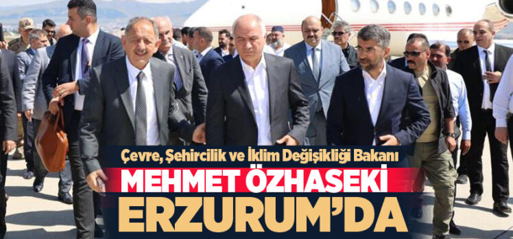 Bakan Özhaseki, Hınıs Belediye Başkanı Erdoğan Eren’in cenazesine katılmak için Erzurum’a geldi.
