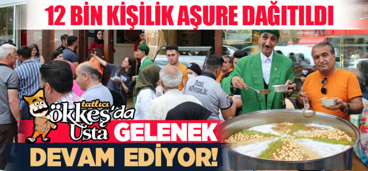 Tatlıda Erzurum’un Türkiye markası Tatlıcı Ökkeş Usta, aşure geleneğini bu yıl da sürdürdü.