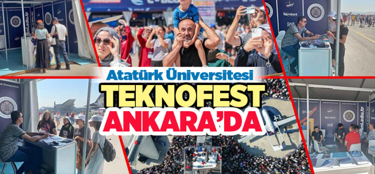 Atatürk Üniversitesi paydaş üniversite olarak Havacılık, Uzay ve Teknoloji Festivali yerini aldı.