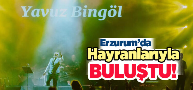 Palandöken Kültür Yolu Festivali çerçevesinde düzenlenen konserde sanatçı Yavuz Bingöl sahne aldı!