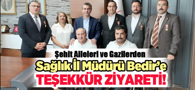 Türkiye Harp Malulü Gaziler Şehit Dul ve Yetimleri Derneği Erzurum Şubesi,Bedir’e teşekkür etti.