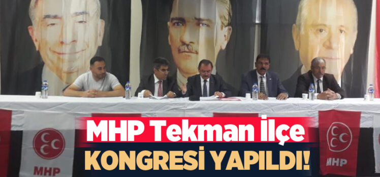 MHP Tekman İlçe Başkanı Galip Doğan genel kurulda tüm delegelerin oyunu alarak güven tazeledi.
