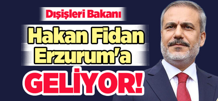 Küçükoğlu, Dışişleri Bakanımız Hakan Fidan, şehir buluşmaları kapsamında Erzurum’a gelecek.