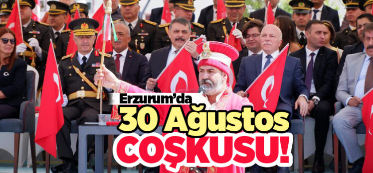 Erzurum’da 30 Ağustos Zafer Bayramı’nın 101. yıl dönümü çeşitli etkinliklerle kutlanıyor.