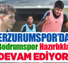 Erzurumspor, Cumartesi deplasmanda oynayacağı Bodrumspor maçının hazırlıklarını sürdürüyor. 
