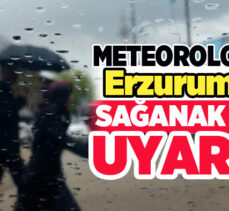 Meteoroloji 12. Bölge içlerinde Erzurum’un olduğu iller için sağanak yağış uyarısı yaptı.