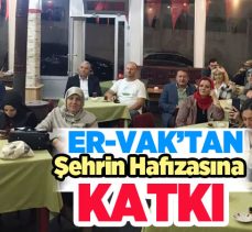 ER-VAK Kadın Komisyonu Erzurum kültürüne katkı hizmetlerine hız kesmeden devam ediyor.