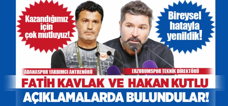 Adanaspor – Erzurumspor FK maçının ardından iki takımın teknik adamı açıklamalarda bulundu.