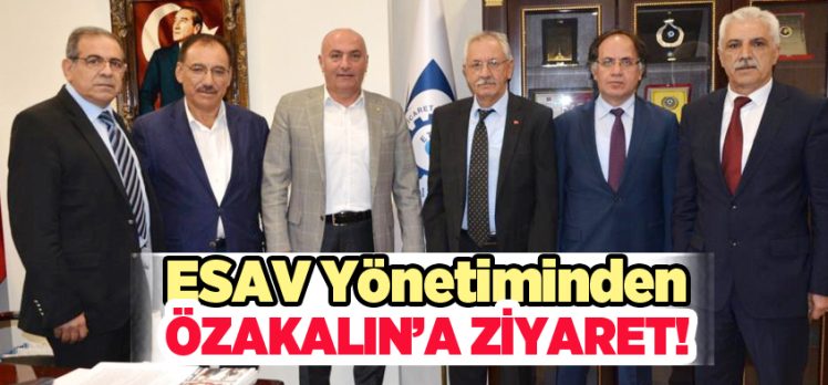 ESAV Başkanı Veysel Karani Aksungur, ETSO Yönetim Kurulu Başkanı Saim Özakalın’ı ziyaret etti