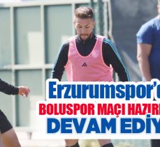 Erzurumspor FK, hafta sonu oynayacağı Boluspor karşılaşması hazırlıklarını tüm hızıyla sürdürüyor.