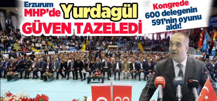 Milliyetçi Hareket Partisi Erzurum Kongresi’nde; Yurdagül yeniden İl Başkanlığı’na seçildi.