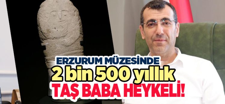 Erzurum Müzesinde sergilenen 2 bin 500 yıllık ‘Taş Baba’ heykeli ziyaretçilerin ilgi odağı oldu.
