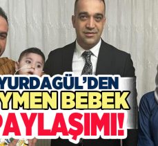 MHP İl Başkanı Adem Yurdagül Erzurum’un SMA hastası Eymen bebek için harekete geçti.