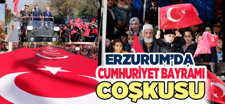 Cumhuriyet Bayramı’nın 100’üncü yıldönümü, Erzurum’da coşkulu bir törenlerle kutlandı.