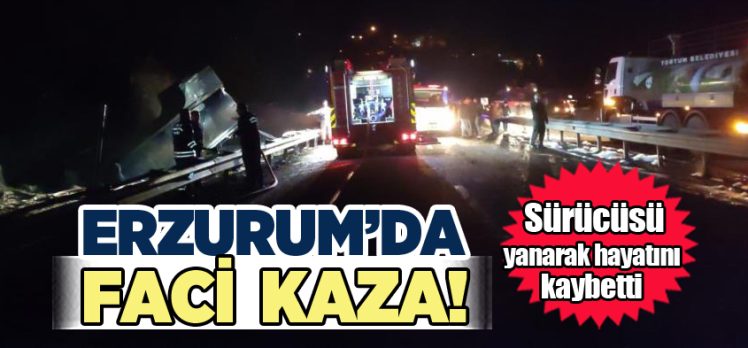 Erzurum’da devrilen yakıt tankeri alev aldı. Sürücü yanarak hayatını kaybetti!..