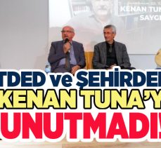 TDED Erzurum Şubesi ile ŞEHİRDER Sanatının 50.Yılında Kenan Tuna’ya Saygı” programı düzenledi.