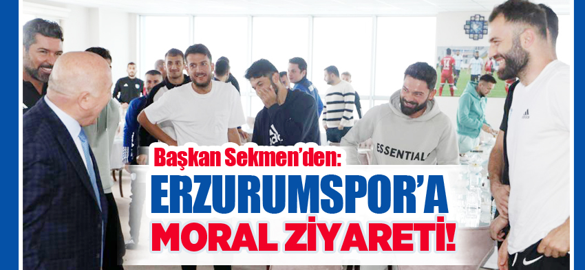 Büyükşehir Belediye Başkanı Sekmen,Erzurumspor’u ziyaret ederek, futbolculara moral verdi.