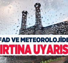 AFAD ve Meteoroloji içlerinde Erzurum’unda olduğu iller için şiddetli rüzgar ve fırtına uyarısı yaptı.