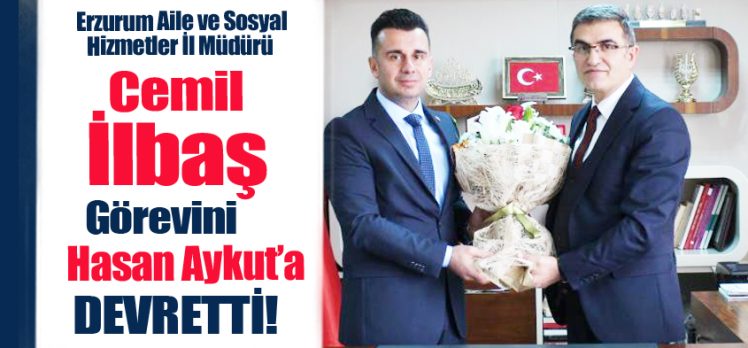 Erzurum Aile ve Sosyal Hizmetler İl Müdürlüğü’nde devir teslim töreni gerçekleştirildi.