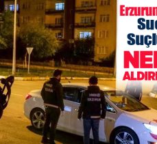 Erzurum’da Asayiş Şube  ve Narkotik Şube Müdürlüğü ekipleri merkez ilçelerde nefes aldırmıyor.