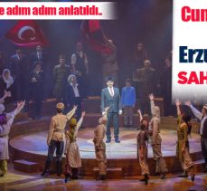 “Cumhuriyet’e Doğru” adlı tiyatro oyunu Erzurum’da sahnelendi ve oyun ayakta alkışlandı.