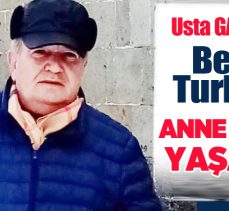 Erzurum Gazeteciler Cemiyeti üyesi usta gazeteci Bedri Turhan dün akşam anne acısı yaşadı.