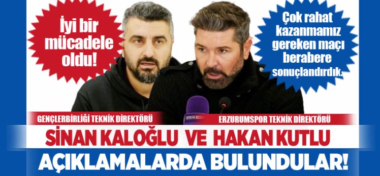 Erzurumspor FK Gençlerbirliği maçının ardından iki takımın teknik adamı açıklamalarda bulundu.