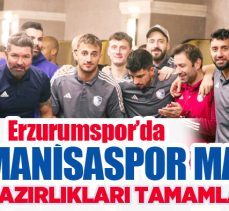  Erzurumspor FK, yarın karşılaşacağı Manisaspor maçı için İstanbul’daki hazırlıklarını tamamladı.