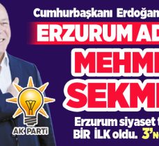 Başkan Mehmet Sekmen resmen AK Parti’nin Erzurum büyükşehir belediye adayı oldu..