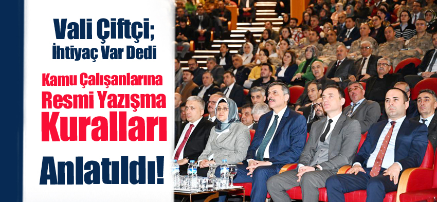 Erzurum’da kamu kurum yönetici ve personeli “Resmî Yazışma Kuralları Semineri”nde buluştu.