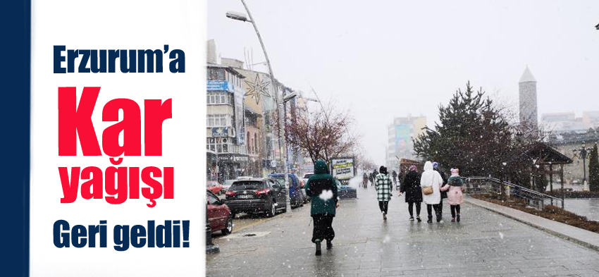 Meteoroloji 12. Bölge Müdürlüğü tahminlerine göre Erzurum’da 2 günlük kar yağışı başladı.