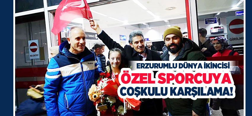 Dünya ikincisi özel sporcu Sümeyye Uruk, memleketi Erzurum’da büyük bir coşkuyla karşılandı.