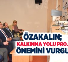 Erzurum Ticaret ve Sanayi Odası Başkanı Özakalın, Kalkınma Yolu Projesi’nin Önemini Vurguladı.