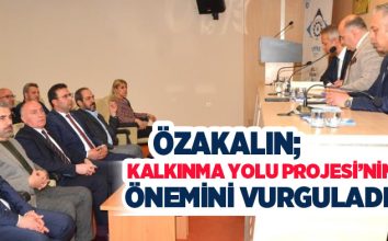 Erzurum Ticaret ve Sanayi Odası Başkanı Özakalın, Kalkınma Yolu Projesi’nin Önemini Vurguladı.