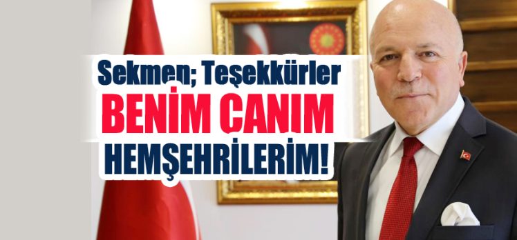 Başkan Mehmet Sekmen sosyal medya hesabından yaptığı açıklamada Erzurum halkına teşekkür etti.