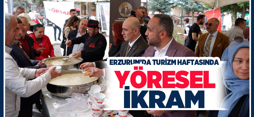 Erzurum’da Turizm Haftası vesilesiyle kent meydanında vatandaşlara yöresel tatlar ikram edildi.