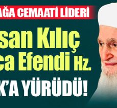 İsmailağa Cemaati lideri Hasan Kılıç Hoca Efendi Hazretleri , 93 yaşında hayatını kaybetti….