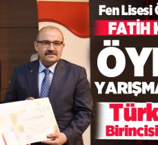 Prof. Dr Necmettin Erbakan Fen lisesi öğrencisi Fatih Kara öykü yarışmasında Türkiye birincisi oldu.