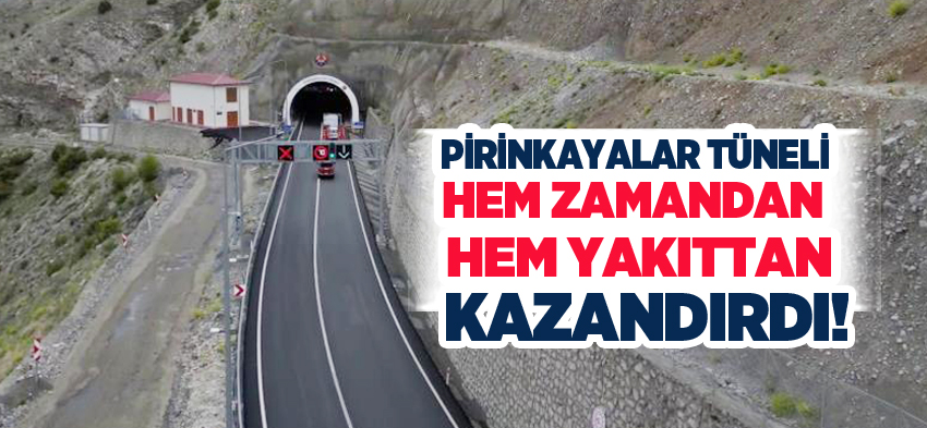 Erzurum-Artvin kara yolu üzerindeki Pirinkayalar Tüneli hem güvenli bir yol hem de tasarruf sağlıyor.