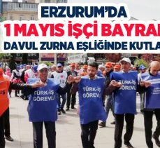 1 Mayıs İşçi Bayramı, Erzurum Kent Meydanında davul zurna eşliğinde halaylar çekilerek kutlandı.