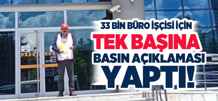 (BES) Erzurum Temsilcisi Kaplan, SGK Binası önünde tek başına basın açıklaması yaptı.