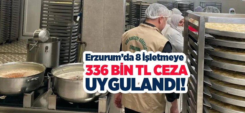Erzurum’da İl Tarım Müdürlüğü Gıda kontrol ekiplerince yapılan denetimler sürdürülüyor.