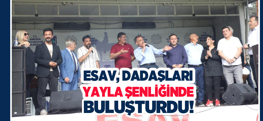 ESAV (Erzurum Sosyal İktisadi Araştırma ve Geliştirme Vakfı ) tarafından yayla şenlikleri düzenlendi.