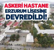 Mareşal Fevzi Çakmak Askeri Hastanesi’ne ait binanın Erzurum Lisesi’ne bağlanması kararı alındı.