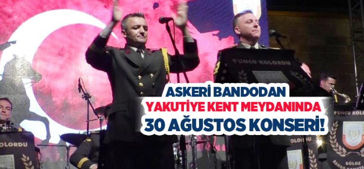 Erzurum’da askeri bando tarafından Yakutiye kent meydanında konser programı düzenlendi.