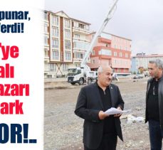 Başkan Akpunar, ilçedeki ilk kapalı “Semt Pazarı ve Otopark” inşaatına başladıklarını ifade etti.