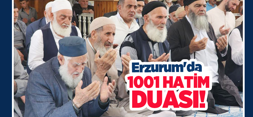 1001 Hatim geleneği yılın farklı mevsimlerinde Erzurum’un bazı mahallelerinde devam ettiriliyor.