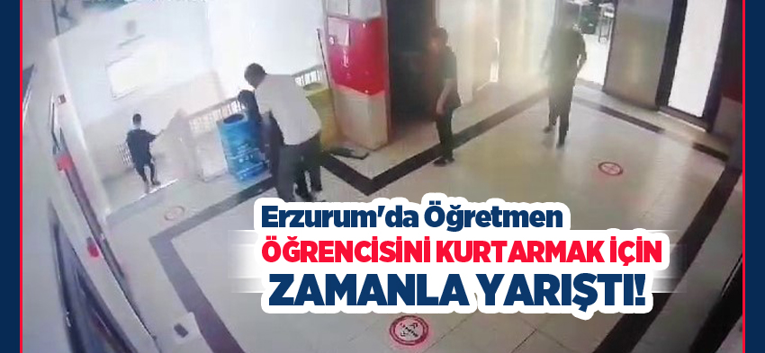 Erzurum’da öğretmen, nefes borusuna yediği pasta kaçan öğrencisini heimlich manevrasıyla kurtardı.