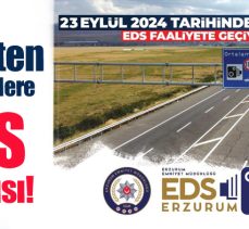 Erzurum’da polis uyardı: 15 güzergahta 23 Eylül 2024 tarihinden itibaren EDS faaliyete geçiyor!…